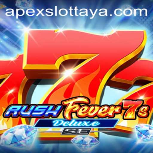 Exploring RushFever7sDeluxeSE: A Thrilling Apex Slot Experience